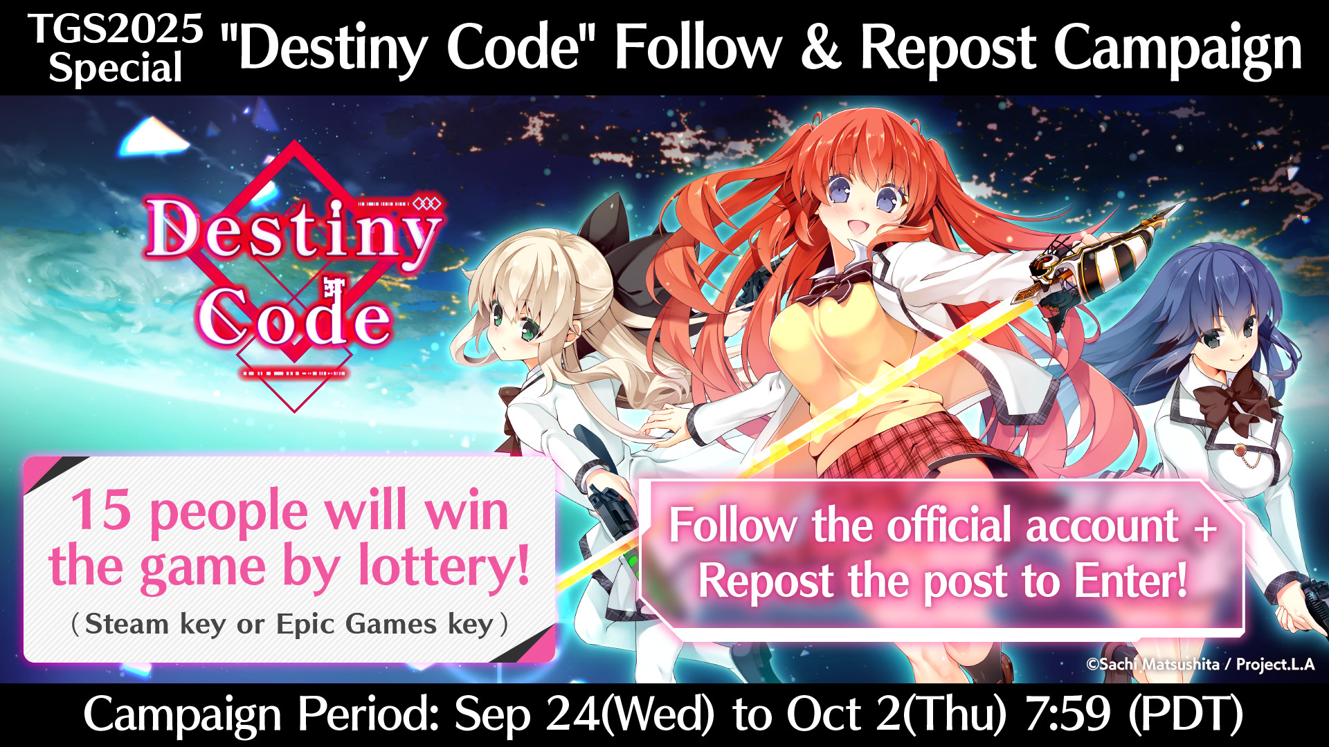 TGS2025 Special: Destiny Code Follow & Repost Campaign is underway! 15 lucky winners will receive a free key for Destiny Code!