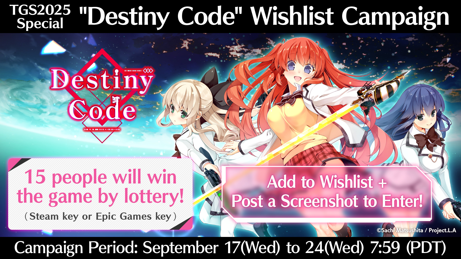 TGS2025 Special: Destiny Code Wishlist Campaign is underway! 15 lucky winners will receive a free key for Destiny Code!